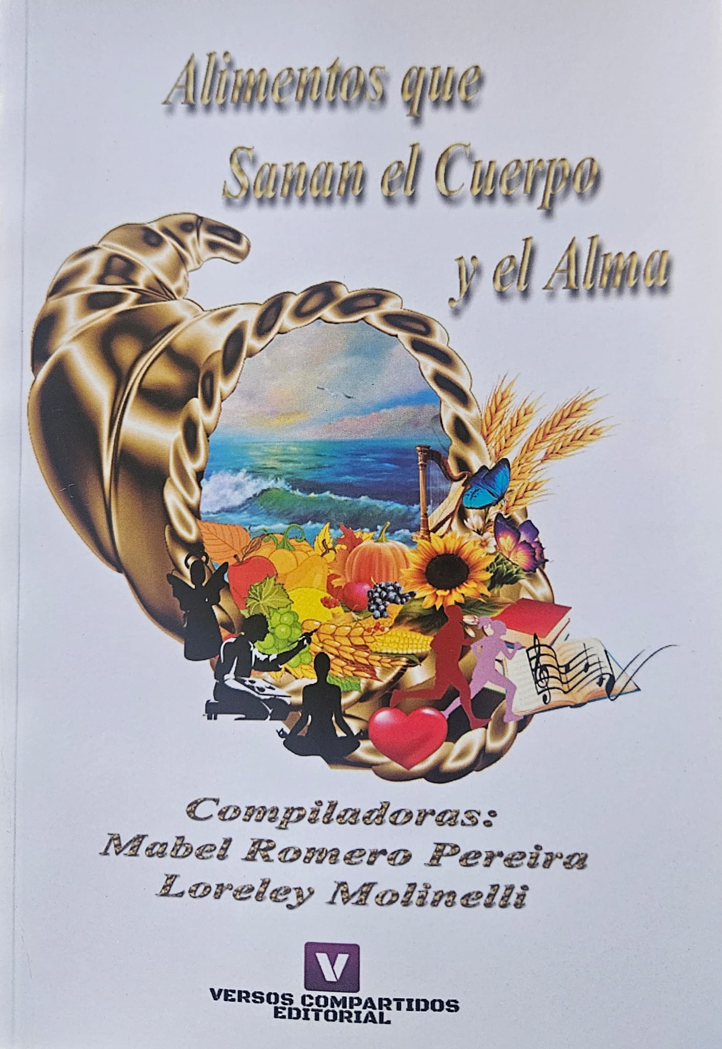 Libro Alimentos que Sanan el Cuerpo y el Alma
